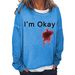Women's Clothing I'M OKAY printed sweatshirt women's loose bat long sleeve top_desvips.com