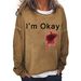 Women's Clothing I'M OKAY printed sweatshirt women's loose bat long sleeve top_desvips.com